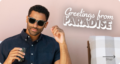 "Greetings from paradise" mens sunnies promotional navigation image